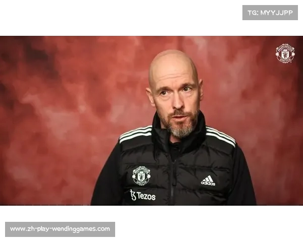 滕哈格确认留队但内心已生嫌隙或影响球队氛围